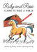 Ruby and Rose Learn to Ride a Horse by Stacey Laviola