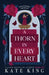 A Thorn in Every Heart by Kate King