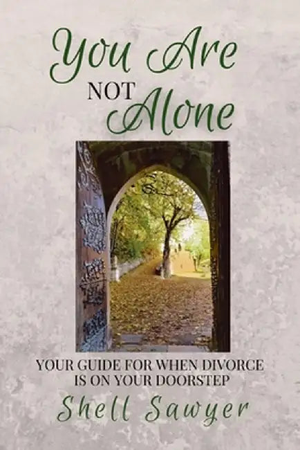 You Are Not Alone by Shell Sawyer