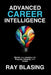 Advanced Career Intelligence: Master your Journey with Purpose, Integrity, and Grace by Ray Blasing