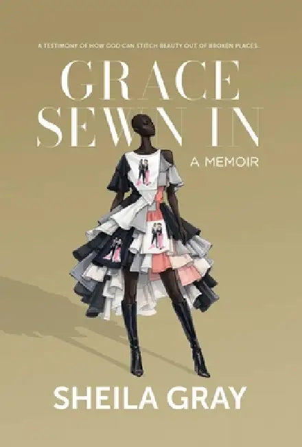 Grace Sewn In by Sheila Gray