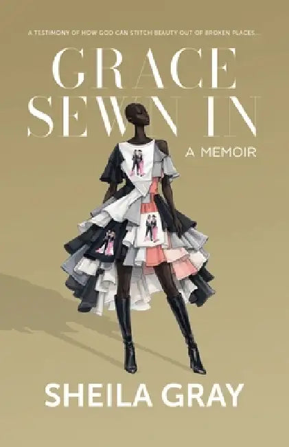 Grace Sewn In by Sheila Gray