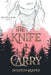 The Knife I Carry by Jacquelyn Holmes