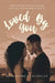Loved By You by Alexandrea Lechelle