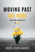 Moving Past the Hurt by Cheryl Dyson-Bennett