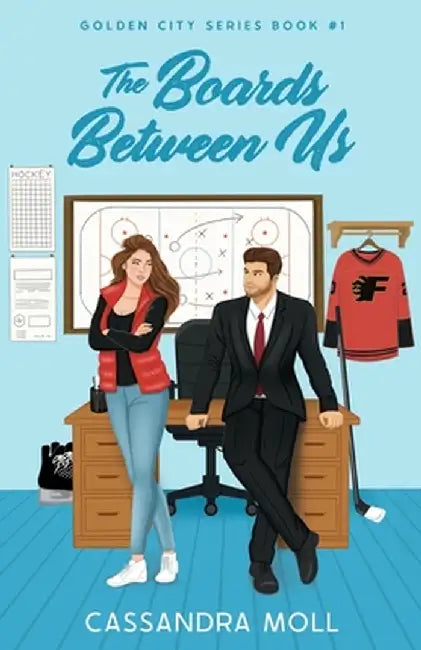 The Boards Between Us by Cassandra Moll