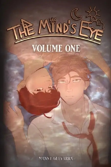The Mind's Eye: Volume One by Manny Guevarra, Manny Guevarra