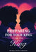 Preparing for Your King from the King by Barbara Nelson Bennett
