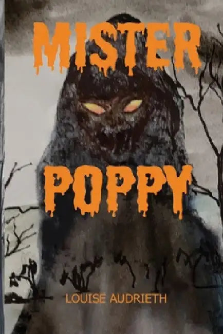 Mister Poppy by Louise Audrieth