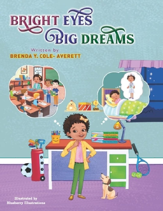 Bright Eyes Big Dreams by Blueberry Illustrations