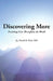 Discovering More: Enriching Lives Throughout the World by David B. Krier