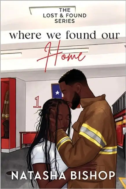Where We Found Our Home by Bishop, Natasha