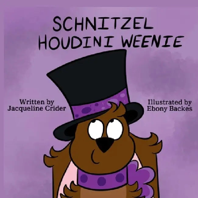 Schnitzel Houdini Weenie by Jacqueline Crider