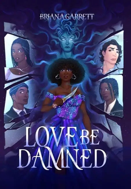 Love Be Damned by Briana Garrett