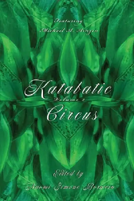 Katabatic Circus (Volume 2) by Naomi Simone Borwein