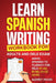 Learn Spanish Writing Workbook for Adults and DELE Exam by Audrey Moon