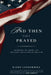 And Then They Prayed: Moments in American History Impacted By Prayer by Barry Loudermilk