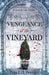 Vengeance at the Vineyard by Tana L. H. Boerger