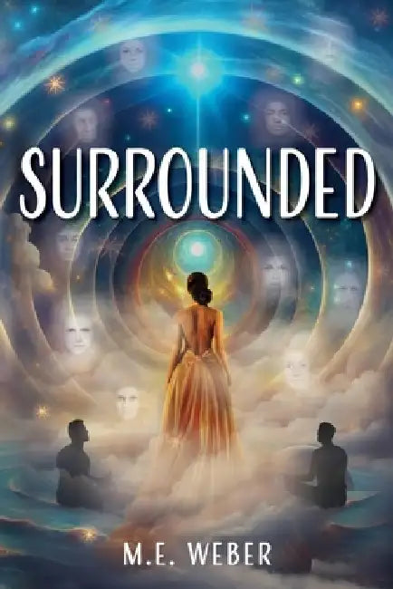 Surrounded by M. E. Weber