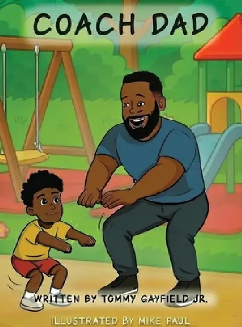 Coach Dad by Tommy R. Gayfield, Mike Paul