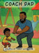 Coach Dad by Tommy R. Gayfield, Mike Paul