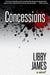 Concessions by Libby James