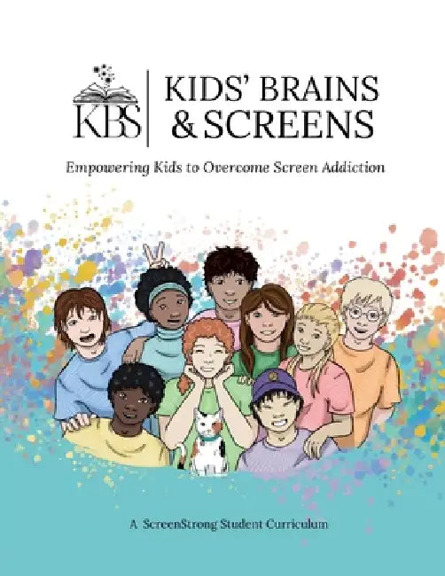 Kids' Brains & Screens: A ScreenStrong Student Course by Melanie Hempe