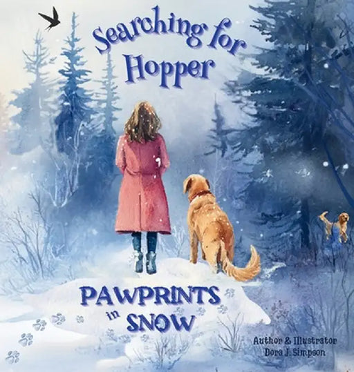Searching for Hopper: Pawprints in Snow by Dora J. Simpson