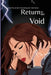 Return to the Void by Kc Fetch, Kimberly Coghlan, Ashley Bartlett