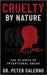 Cruelty by Nature by Salerno, Peter