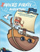 Xavier's Pirate Adventure by White, Ashlee