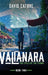 Valianara - The Cycle of the Titans - Book Two by David Catuhe, David Catuhe