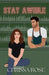 Stay Awhile by Chrissa Rose