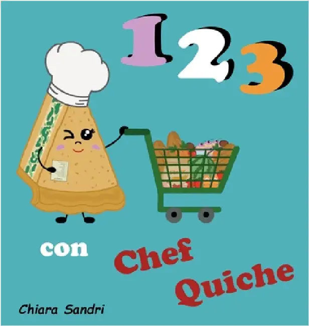 123 con Chef Quiche by Sandri, Chiara