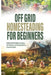 Off Grid Homesteading for Beginners by Wellness Wisdom Works