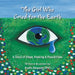 The Girl Who Cried for the Earth: A Story of Hope, Healing & Possibility by Bodhi Simpson
