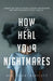 How to Heal Your Nightmares by Meg Renfri Bartlett