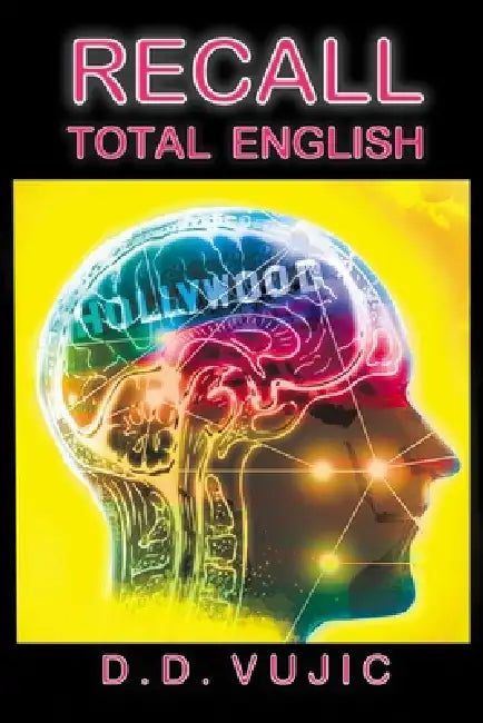Recall: Total English by D. D. Vujic
