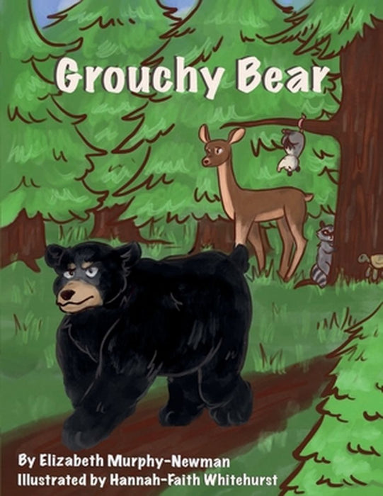Grouchy Bear by Elizabeth Murphy-Newman