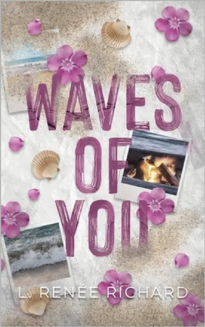 Waves of You by Richard, L. Renée