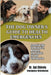 The Dog Owner's Guide to Health Emergencies. Essential Tips to Recognize, Respond, and Prepare for Dog Emergencies by Chivvis, Gal