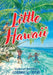 Little Hawaii by Corinne K. Avery
