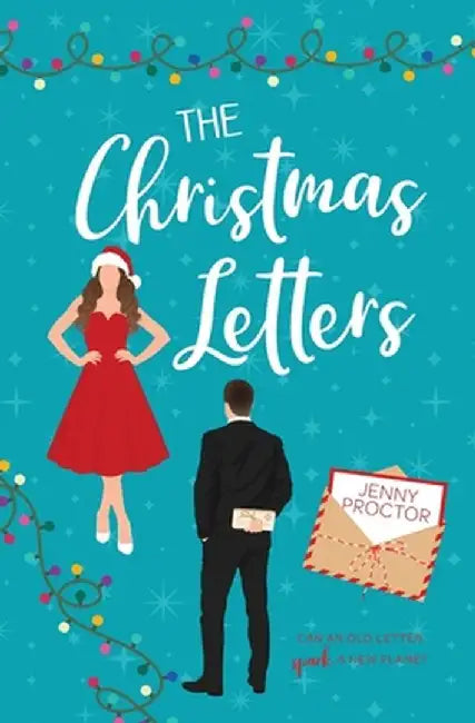The Christmas Letters: A Sweet Holiday Romantic Comedy by Jenny Proctor