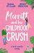 Merritt and Her Childhood Crush: A Sweet Romantic Comedy by Jenny Proctor