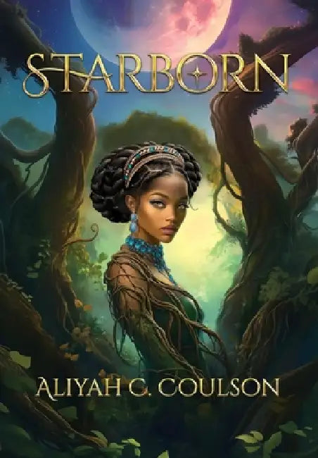 Starborn by Aliyah C. Coulson