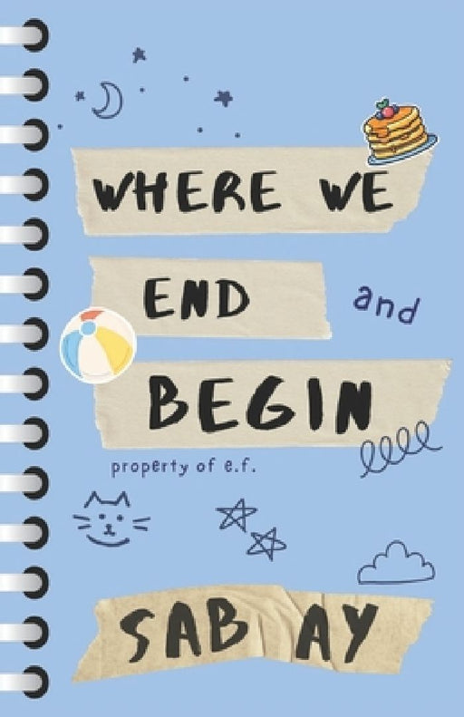 Where We End and Begin by Sab Ay