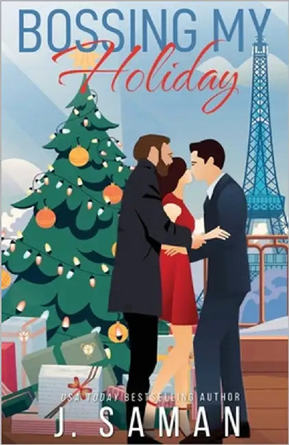Bossing My Holiday by Saman, J.