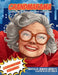 Grandmarama: The World's First Grandma Superhero by Jennifer Barrette, Fer Peralta