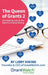 The Queen of Grants 2: GrantTalk Secrets for the New Era of Grant Writing by Libby Hikind