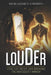 Louder: Love, Lies, Deceit, and Breaking the Narcissist's Mirror by Rachel Elizabeth Ehrenreich